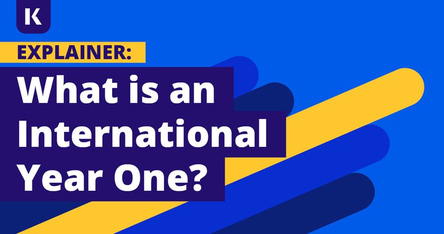What is an International Year One?